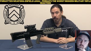 Forgotten Weapons Enfield L85A1  Perhaps The Worst Modern Military Rifle Reaction [upl. by Sandi]