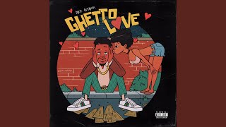 Ghetto Love [upl. by Durstin402]