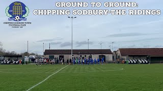 Ground To GroundChipping SodburyThe Ridings  AFC Finners  Groundhopping [upl. by Eniamrehs]