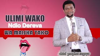 ULIMI WAKO NDIO DEREVA WA MAISHA YAKO [upl. by Stets]