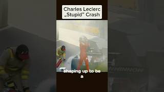 Charles Leclerc Stupid Crash f1 formula1 [upl. by Herates164]