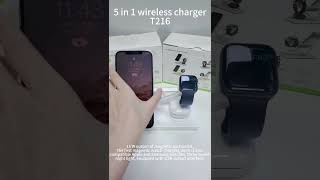 5 in 1 wireless charger T216 smartphone chargeable timess charger wirelesscharger iphone [upl. by Irrol316]