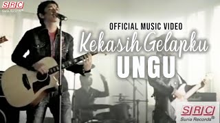 Ungu  Kekasih Gelapku [upl. by Anna-Diana901]