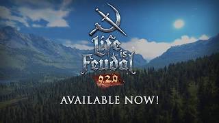 Life is Feudal MMO — 020 Released [upl. by Mercer61]