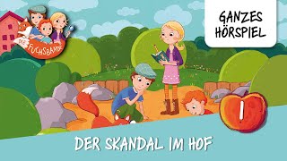 Die Fuchsbande Folge 1 Der Skandal im Hof  Spur des Riesen  Ganzes Hörspiel des Monats Juni 2023 [upl. by Cyb]