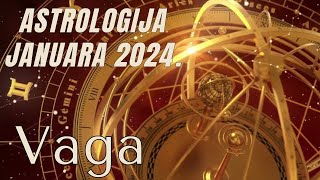 VAGA  Astrologija Januara 2024 [upl. by Allistir]