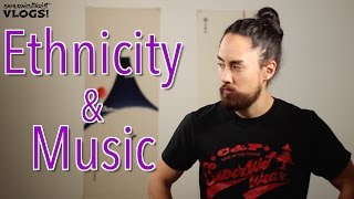 Ethnicity amp Music [upl. by Simmonds695]