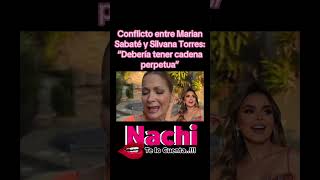 Conflicto entre Marian Sabaté y Silvana Torres “Debería tener cadena perpetua” shortvideo [upl. by Hoffman882]