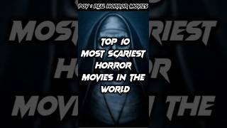 😱TOP 10 MOST HORROR MOVIE IN THE WORLD😰shorts viral horror ghost scary subscribe [upl. by Ppik]