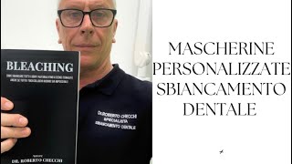 Mascherine personalizzate x sbiancamento dentale [upl. by Mixie]