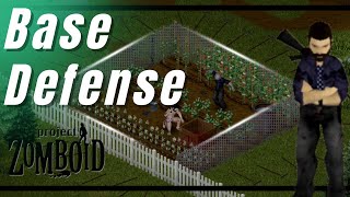 Project Zomboid Base Defense Guide [upl. by Drahsir]