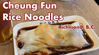 Top Places for Cheung Fun Rice Noodles in Richmond BC [upl. by Eellah]