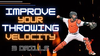 3 Drills To Improve Throwing Velocity  Throwing Drills for Catchers [upl. by Moriyama]