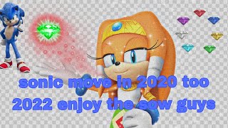 I fine this when I what too fine a sonic move in 2020 too 2021 I hope you guys enjoy the sow [upl. by Lattie756]