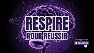 Comment la Respiration Peut Faire de Toi une Génie ou Presque [upl. by Bledsoe]