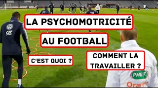 LIMPORTANCE DE LA PSYCHOMOTRICITÉ AU FOOTBALL [upl. by Adrien]