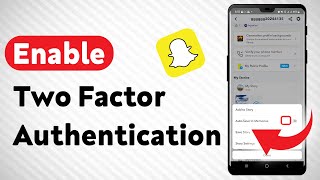 How To Enable Two Factor Authentication On Snapchat  Full Guide [upl. by Coltin392]