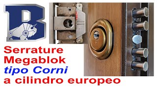 Serrature Megablok porte blindate  Serrature Corni compatibili per Megablok porte blindate [upl. by Zenobia]