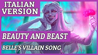 BELLES VILLAIN SONG  Animatic  Tale as Old as Time  ITALIAN VERSION [upl. by Subak518]