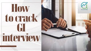 How to Crack a GI Interview  Actuators Educational Institute [upl. by Ahsinuq]