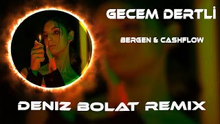 Bergen amp Cashflow  Gecem Dertli Günüm Dertli  Remix  Çadullahın Flowu Güzel [upl. by Emsmus634]