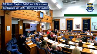 Cllr Taylor  Questions to Havering council 6th September 2023 [upl. by Amihc]