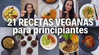 21 RECETAS VEGANAS PARA PRINCIPIANTES [upl. by Alrich]