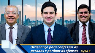 Revista de EBD Betel Dominical 8 Ordenança para confessar os pecados e perdoar as ofensas [upl. by Lovich455]