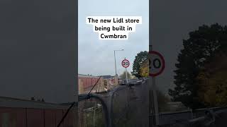 The new Lidl store being built in Cwmbran [upl. by Ainahpets]