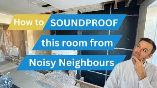 How to Soundproof this room from Noisy Neighbours [upl. by Lipman]