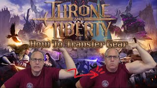 Throne and Liberty  How to Transfer Equipment and Armor Experience and Traits [upl. by Molloy922]