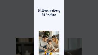 Familie beim Spielen Bildbeschreibung B1 Prüfungsvorbereitung deutsch [upl. by Anh]