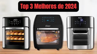 Top 3 Melhores Air Fryers Oven de 2024 [upl. by Diann597]