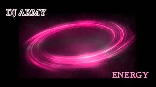 Dj Army  Energy [upl. by Stewardson]