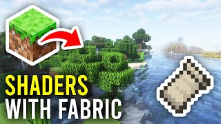 How To Use Minecraft Shaders With Fabric  Full Guide [upl. by Assirehc926]