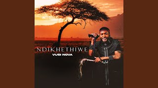 Ndikhethiwe [upl. by Eladnyl]