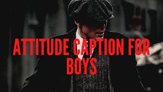 Attitude Captions For Boys  Attitude Captions For Instagram [upl. by Nerret366]