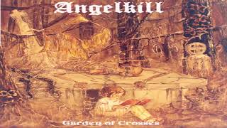 AngelKill  Garden of Crosses FULL ALBUM 1993 [upl. by Newmark]