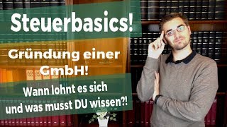 Eine GmbH gründen das sind die Basics [upl. by Londoner]