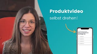 Produktvideo selbst erstellen – so präsentierst du dein Produkt [upl. by Renzo]