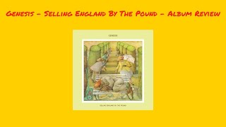 Genesis  Selling England By The Pound  Album Review [upl. by Halonna]