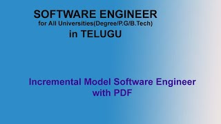 INCREMENTAL MODEL IN SOFTWARE ENGINEER IN TELUGU [upl. by Lynde492]