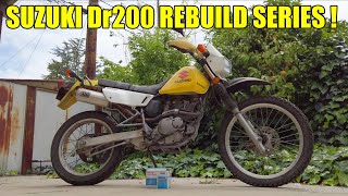 Suzuki Dr200 Rebuild Series EP 1  Revival Of A Legend [upl. by Uzzial]