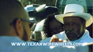 Dat Boi T amp Texan Wire Wheels Commercial Full 2013 [upl. by Ientruoc]