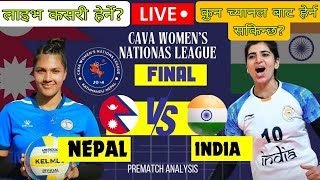 NEPAL VS INDIA  CAVA WOMENS NATIONS VOLLEYBALL LEAGUE  NEP VS IND FINAL MATCH LIVE UPDATE [upl. by Orren585]