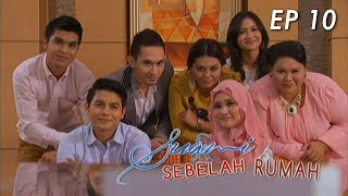 Suami Sebelah Rumah  Episod 10 [upl. by Assirod]