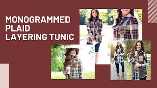 Monogrammed Plaid Layering Tunic [upl. by Ketchan]