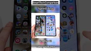 Galaxy S24 Ultra vs OnePlus 12 Speed Test [upl. by Malory]