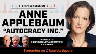 “Autocracy Inc”  Strategy Session Live w Anne Applebaum [upl. by Allred493]