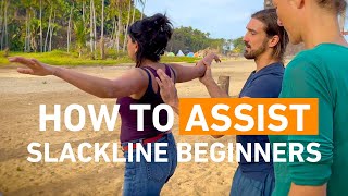 Slackline Beginners Tutorial 0  THE BEST WAY to help beginners stand on the slackline [upl. by Sherfield]